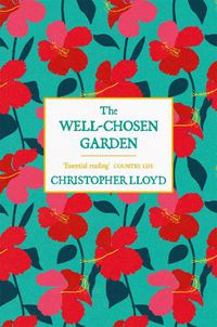 Cover image for The Well-Chosen Garden