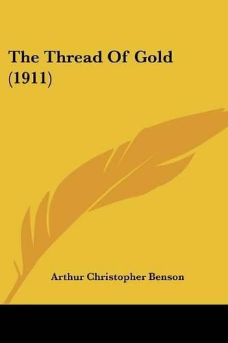 Cover image for The Thread of Gold (1911)