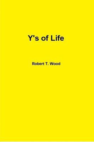 Cover image for Y's of Life