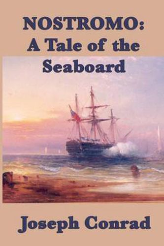 Cover image for Nostromo: A Tale of the Seaboard