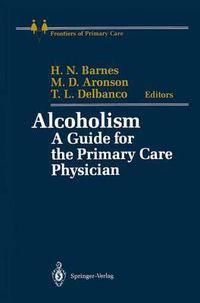 Cover image for Alcoholism: A Guide for the Primary Care Physician