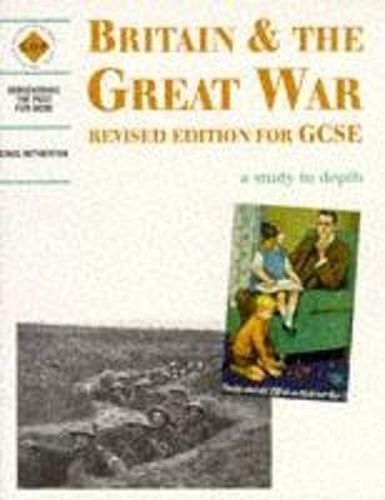 Cover image for Britain and the Great War: a depth study