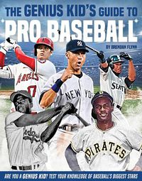 Cover image for Genius Kid's Guide to Pro Baseball