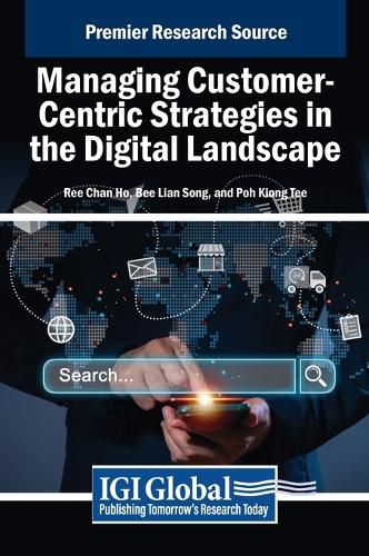 Cover image for Managing Customer-Centric Strategies in the Digital Landscape