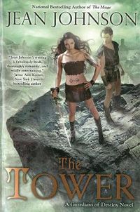 Cover image for The Tower: A Guardians of Destiny Novel