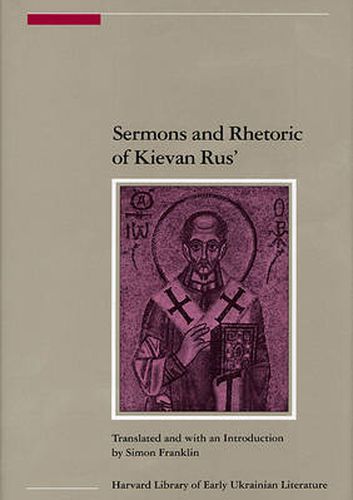 Cover image for Sermons and Rhetoric of Kievan Rus