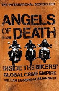 Cover image for Angels of Death: Inside the Bikers' Global Crime Empire