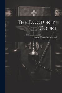 Cover image for The Doctor in Court