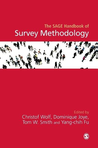 The SAGE Handbook of Survey Methodology