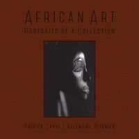 Cover image for African Art: Portraits of a Collection