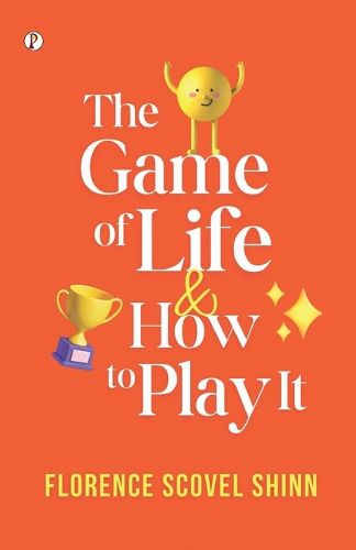 Cover image for The Game Of Life and How to Play It