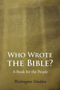 Cover image for Who Wrote the Bible? Large-Print Edition