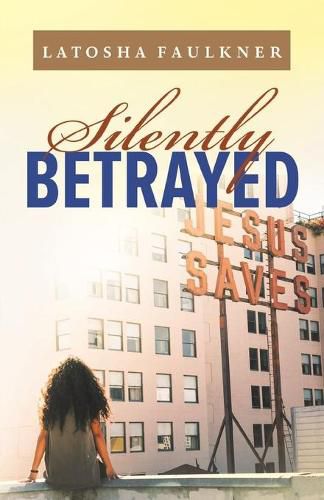 Cover image for Silently Betrayed