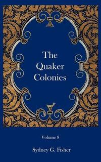 Cover image for The Quaker Colonies