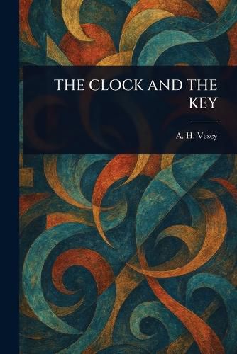Cover image for The Clock and the Key