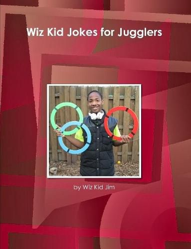 Wiz Kid Jokes for Jugglers