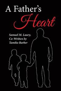Cover image for A Father's Heart