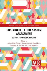 Cover image for Sustainable Food System Assessment: Lessons from Global Practice