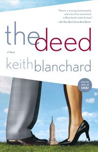 Cover image for The Deed: A Novel
