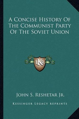 Cover image for A Concise History of the Communist Party of the Soviet Union