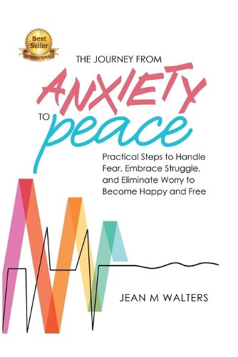 Cover image for The Journey from Anxiety to Peace