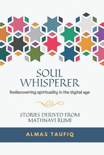 Cover image for Soul Whisperer: Rediscovering Spirituality in the Digital Age