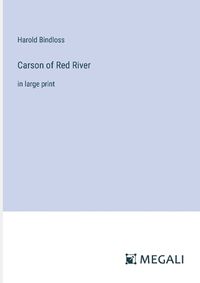 Cover image for Carson of Red River