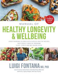 Cover image for Manual of Healthy Longevity & Wellbeing: A Three Step Plan