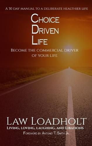 Cover image for Choice Driven Life