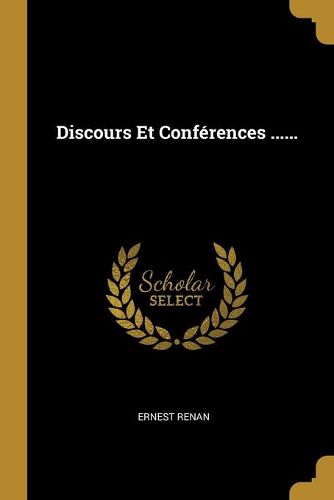 Discours Et Conferences ......