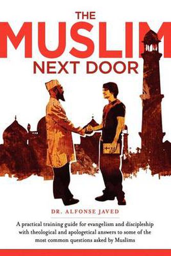 Cover image for The Muslim Next Door: A Practical Guide for Evangelism and Discipleship