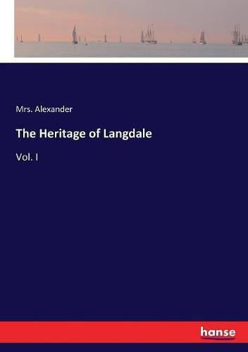 The Heritage of Langdale: Vol. I