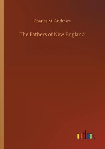 The Fathers of New England