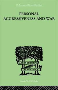 Cover image for Personal Aggressiveness and War