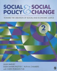 Cover image for Social Policy and Social Change: Toward the Creation of Social and Economic Justice