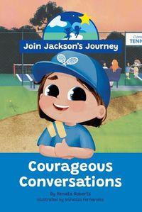 Cover image for JOIN JACKSON's JOURNEY Courageous Conversations