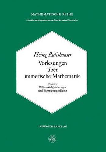 Vorlesungen UEber Numerische Mathematik: Differentialgleichungen Und Eigenwertprobleme