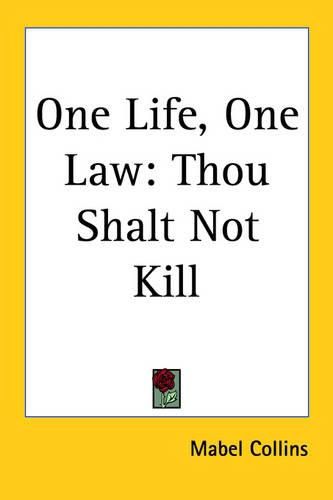 Cover image for One Life, One Law: Thou Shalt Not Kill