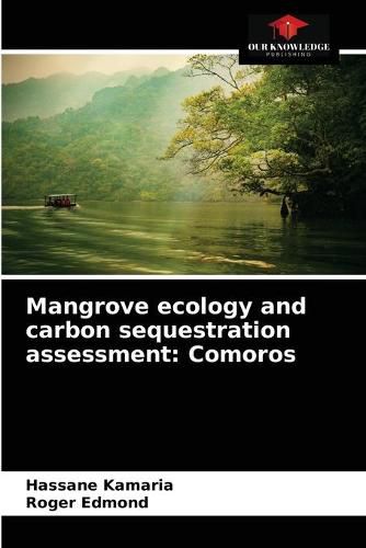 Cover image for Mangrove ecology and carbon sequestration assessment: Comoros