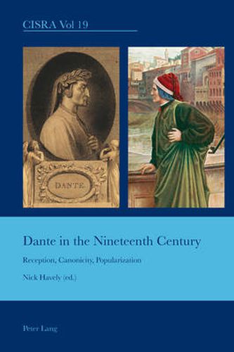 Cover image for Dante in the Nineteenth Century: Reception, Canonicity, Popularization