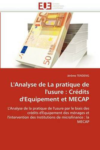 Cover image for L'Analyse de La Pratique de L'Usure: Cr Dits D'Equipement Et Mecap