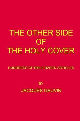 Cover image for The Other Side Of The Holy Cover: Hundreds Of Bible Based Articles