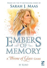 Cover image for Embers of Memory: A Throne of Glass Game