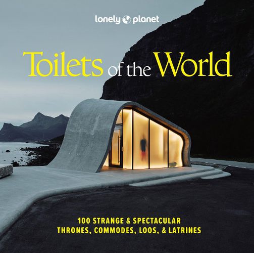 Cover image for Lonely Planet Toilets of the World