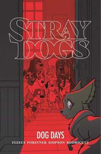 Cover image for Stray Dogs: Dog Days