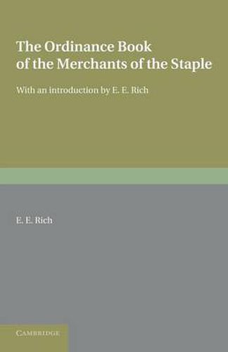 Cover image for The Ordinance Book of the Merchants of the Staple: With an Introduction