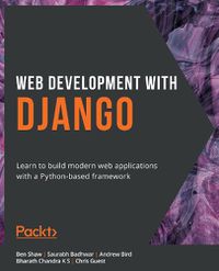 Cover image for Web Development with Django: Learn to build modern web applications with a Python-based framework