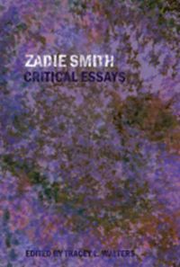 Cover image for Zadie Smith: Critical Essays