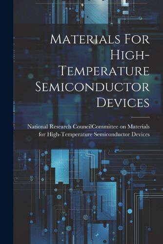 Materials For High-temperature Semiconductor Devices