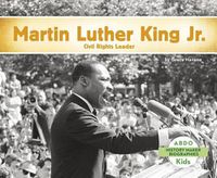 Cover image for Martin Luther King, Jr.: Civil Rights Leader